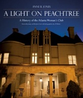 A Light on Peachtree: A History of the Atlanta