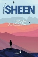 Droga do szczęścia. Fulton J. Sheen