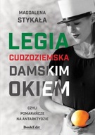 LEGIA CUDZOZIEMSKA DAMSKIM OKIEM...