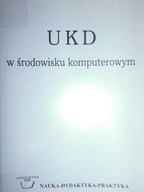 UKD w środowisku komputerowym - Praca zbiorowa