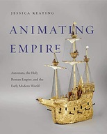 Animating Empire: Automata, the Holy Roman