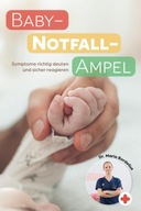 Baby-Notfall-Ampel: Symptome richtig deuten und sicher reagieren