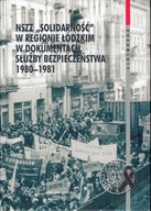NSZZ Solidarność w Regionie Łódzkim w dokumentach