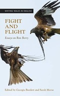 Fight and Flight: Essays on Ron Berry Praca