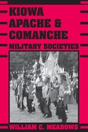 Kiowa, Apache, and Comanche Military Societies: