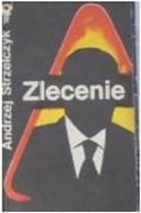 Zlecenie - A Strzelczyk