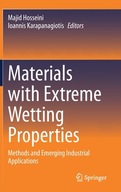 Materials with Extreme Wetting Properties: