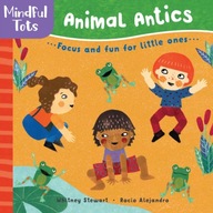 Mindful Tots: Animal Antics Stewart Whitney