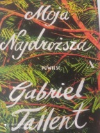 Moja najdroższa Gabriel Tallent NOWA