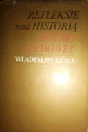 Refleksje nad historią Polski Ludowej - Góra