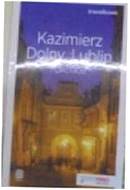 Kazimierz Dolny, Lublin i okolice Travelbook