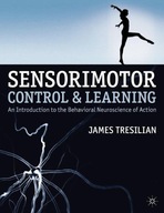 Sensorimotor Control and Learning: An