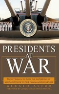 Presidents at War: From Truman to Bush, The