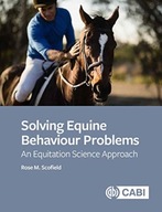Solving Equine Behaviour Problems: An Equitation