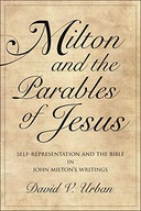 Milton and the Parables of Jesus: