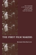 The First Film Makers MacCann Richard Dyer