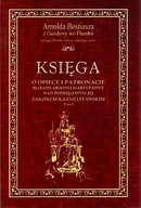 Księga o opiece i patronacie błogosławionej Maryi Panny Tom I