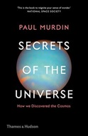 Secrets of the Universe: How We Discovered the