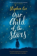 Our Child of the Stars: the most magical,