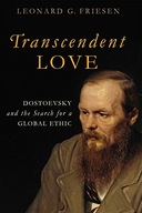 Transcendent Love: Dostoevsky and the Search for