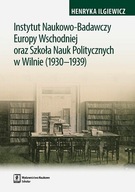 INSTYTUT NAUKOWO-BADAWCZY EUROPY WSCHODNIEJ ORAZ SZKOŁA NAUK POLITYCZNYCH