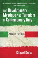 The Revolutionary Mystique and Terrorism in