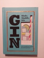 GIN: SHAKE, MUDDLE, STIR Dan Jones / Koktajle