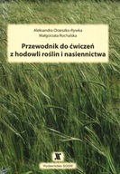 Przewodnik do ćwiczeń z hodowli roślin i nasiennic