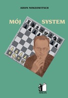 MÓJ SYSTEM - Aron Nimzowitsch