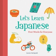 Let s Learn Japanese: First Words for Everyone