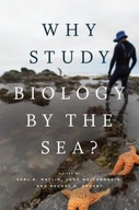 Why Study Biology by the Sea? Praca zbiorowa