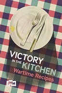Victory is in the Kitchen: Wartime Recipes group