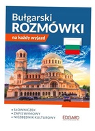 BUŁGARSKI. ROZMÓWKI NA KAŻDY WYJAZD