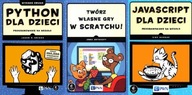 Python dla dzieci + Twórz gry w Scratchu + JavaScript dla dzieci