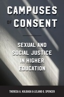 Campuses of Consent: Sexual and Social Justice in