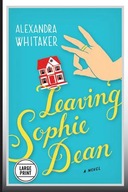 Leaving Sophie Dean Whitaker Alexandra
