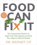 Food Can Fix It: The Superfood Switch to Fight