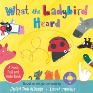 What the Ladybird Heard: A Push, Pull and Slide