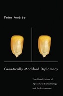 Genetically Modified Diplomacy: The Global