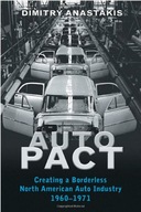Auto Pact: Creating a Borderless North American
