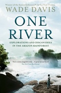 One River: Explorations and Discoveries in the