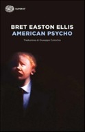 American Psycho Easton Ellis Bret