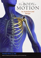The Body in Motion: Its Evolution and Design