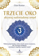 TRZECIE OKO - AKTYWUJ NADŚWIADOMY UMYSŁ