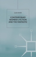 Contemporary Women s Fiction and the Fantastic