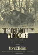 Through Mobility We Conquer: The Mechanization of