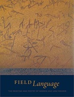 Field Language: The Painting and Poetry of Warren