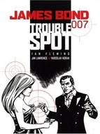 James Bond - Trouble Spot Lawrence Jim ,Horak