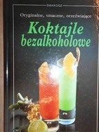 Koktajle bezalkoholowe - Praca zbiorowa