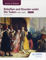 Access to History: Rebellion and Disorder under